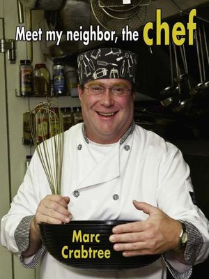 cover image of Meet My Neighbor, The Chef